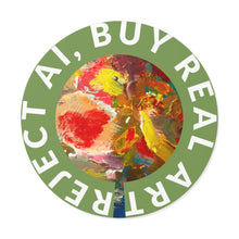 Load image into Gallery viewer, Round Vinyl Sticker — "Reject AI, Buy Real Art" Painterly Palette Sticker
